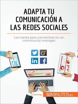 cover image of Adapta tu comunicación a las redes sociales